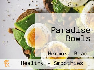 Paradise Bowls