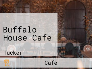 Buffalo House Cafe