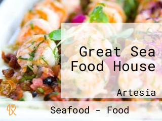 Great Sea Food House