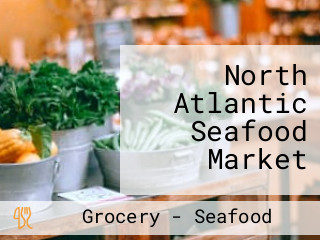 North Atlantic Seafood Market