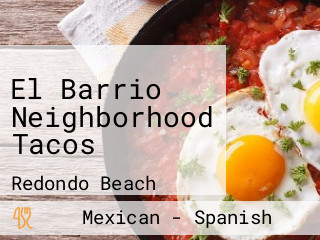 El Barrio Neighborhood Tacos