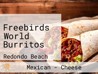 Freebirds World Burritos