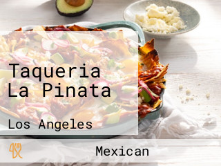 Taqueria La Pinata