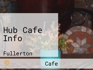 Hub Cafe Info