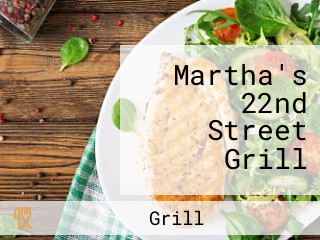 Martha's 22nd Street Grill