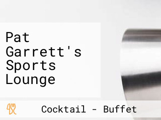 Pat Garrett's Sports Lounge