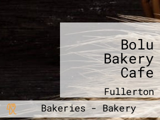 Bolu Bakery Cafe