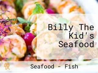 Billy The Kid's Seafood