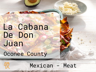 La Cabana De Don Juan