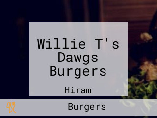 Willie T's Dawgs Burgers