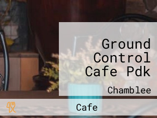 Ground Control Cafe Pdk