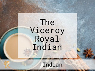 The Viceroy Royal Indian