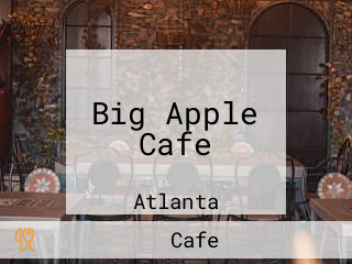 Big Apple Cafe