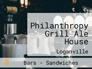 Philanthropy Grill Ale House