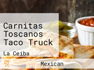 Carnitas Toscanos Taco Truck