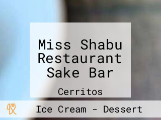 Miss Shabu Restaurant Sake Bar