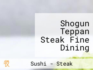 Shogun Teppan Steak Fine Dining Sushi Corona