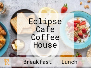 Eclipse Cafe Coffee House