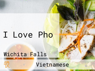 I Love Pho