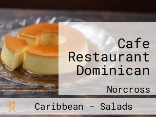 Cafe Restaurant Dominican