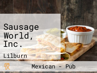 Sausage World, Inc.