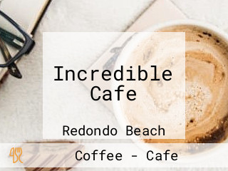 Incredible Cafe