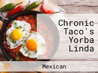 Chronic Taco's Yorba Linda