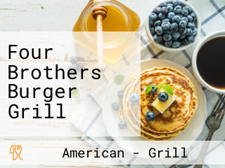 Four Brothers Burger Grill