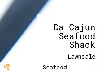 Da Cajun Seafood Shack