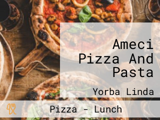 Ameci Pizza And Pasta