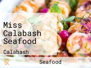 Miss Calabash Seafood