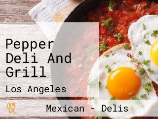 Pepper Deli And Grill