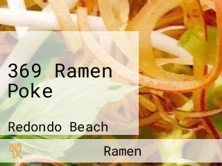 369 Ramen Poke