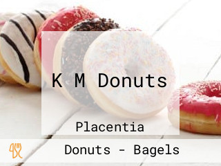 K M Donuts