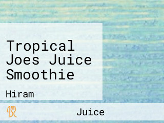 Tropical Joes Juice Smoothie