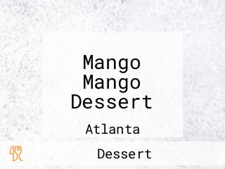 Mango Mango Dessert