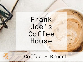 Frank Joe's Coffee House