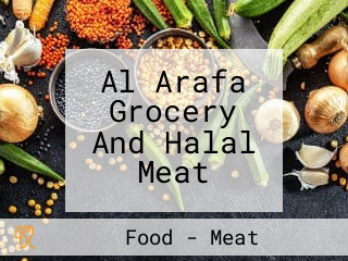 Al Arafa Grocery And Halal Meat