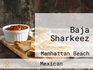 Baja Sharkeez