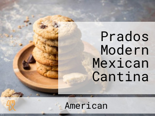 Prados Modern Mexican Cantina