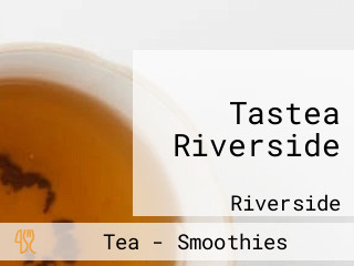 Tastea Riverside