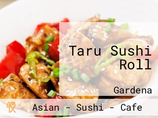 Taru Sushi Roll