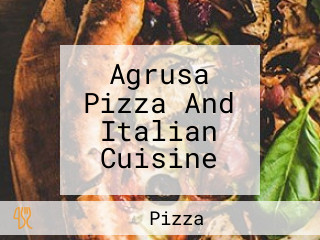 Agrusa Pizza And Italian Cuisine