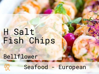 H Salt Fish Chips