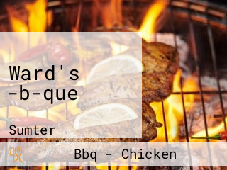 Ward's -b-que