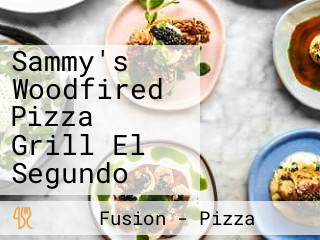 Sammy's Woodfired Pizza Grill El Segundo