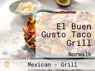 El Buen Gusto Taco Grill