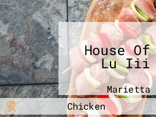 House Of Lu Iii