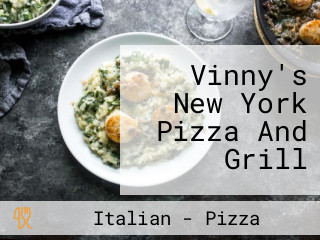 Vinny's New York Pizza And Grill