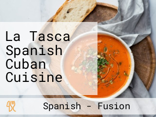 La Tasca Spanish Cuban Cuisine